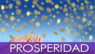 Prosperidad, Abundancia, Dinero